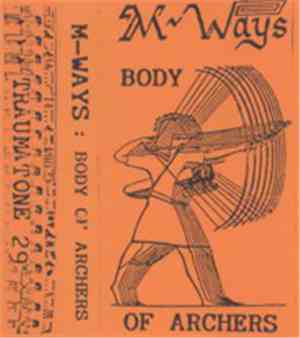 M-Ways - Body Of Archers