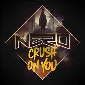 Nero  - Crush On You