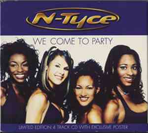 N-Tyce - We Come To Party