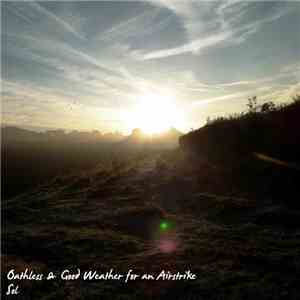 Oathless, Good Weather For An Airstrike - Sol