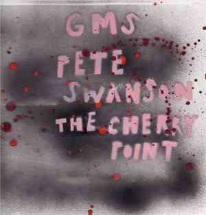 Pete Swanson / GMS / The Cherry Point - Split