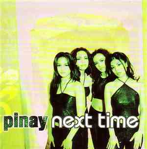 Pinay - Next Time
