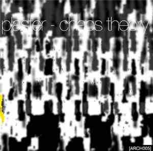 Plaster  - Chaos Theory