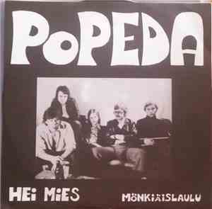 Popeda - Hei Mies / Mönkiäislaulu