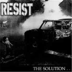 Resist  - The Solution... Revolution