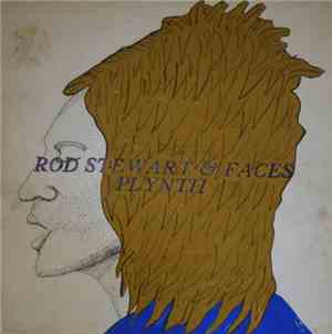 Rod Stewart & Faces  - Plynth
