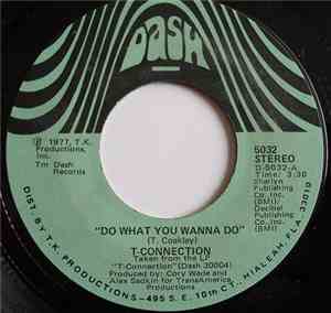 T-Connection - Do What You Wanna Do
