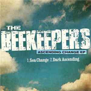 The Beekeepers  - Ascending Change EP