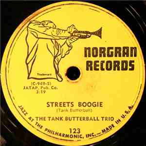 The Tank Butterball Trio - Streets Boogie / Booker T. Blues