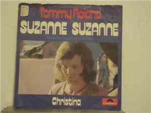 Tommy Roland - Suzanne Suzanne / Christina
