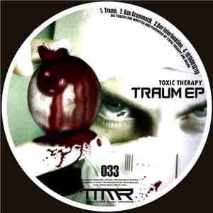Toxic Therapy - Traum EP
