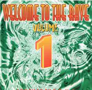 Various - Welcome To The Rave Volume 1