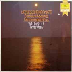 Wilhelm Kempff, Tamás Vásáry - Mondscheinsonate Clair De Lune Nocturnes Moment Musical Nr.1 U.a.