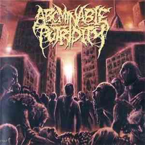 Abominable Putridity - In The End Of Human Existence