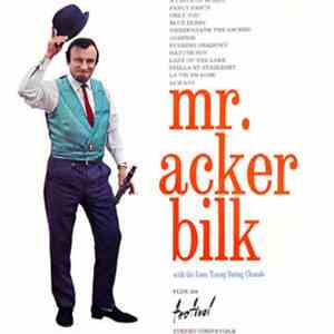 Acker Bilk - Mr Acker Bilk With The Leon Young String Chorale