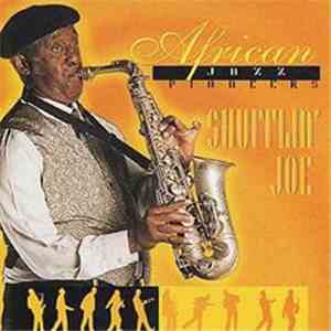 African Jazz Pioneers - Shufflin' Joe