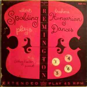 Albert Spalding - Brahms Hungarian Dances