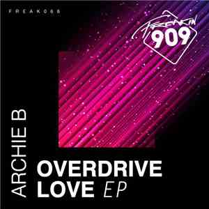 Archie B -  Overdrive Love EP
