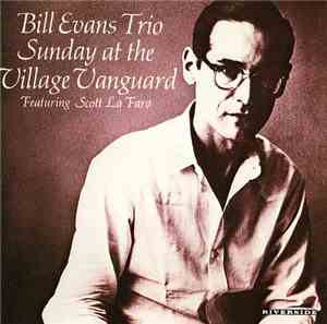 Bill Evans Trio - Sunday At The Village Vanguard