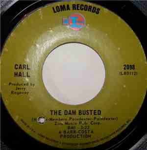 Carl Hall - The Dam Busted