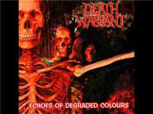 Death Warrant  - Echoes Of Degraded Colours