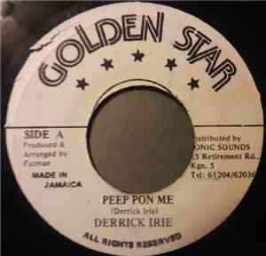 Derrick Irie - Peep Pon Me