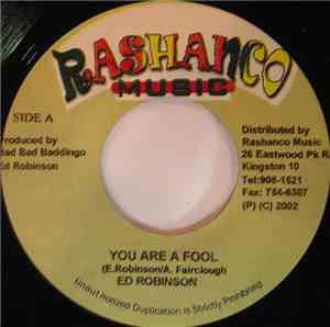 Ed Robinson - You Are A Fool