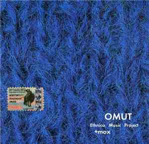 Ethnica Music Project + MOX - Omut
