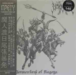 Impiety - Tormentors Of Nagoya