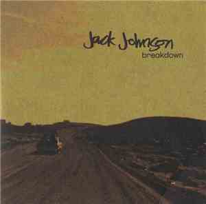 Jack Johnson - Breakdown