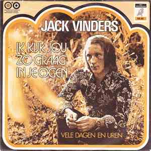 Jack Vinders - Ik Kijk Jou Zo Graag In Je Ogen