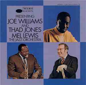 Joe Williams And Thad Jones/Mel Lewis Orchestra - Presenting Joe Williams And Thad Jones/Mel Lewis Orchestra