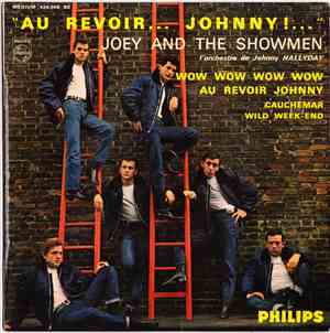Joey And The Showmen - Au Revoir Johnny!