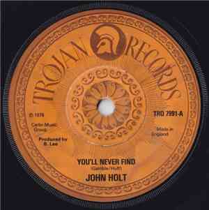 John Holt - You'll Never Find / Mr. Bojangles