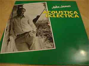 John James  - Acoustica Eclectica