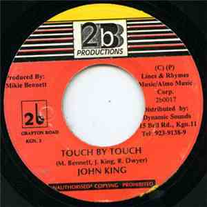 John King  - Touch By Touch