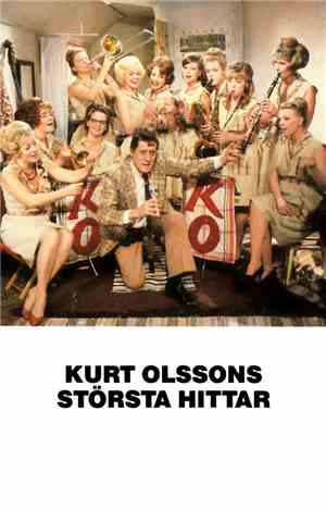 Kurt Olsson - Kurt Olssons Största Hittar