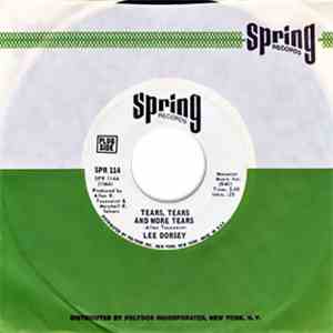 Lee Dorsey - Tears, Tears And More Tears / Occapella