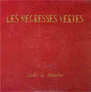 Les Negresses Vertes - Zobi La Mouche