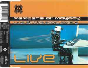 Members Of Mayday - Live At The Sonic Empire