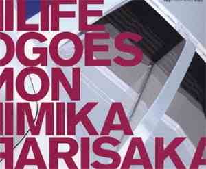 Mika Arisaka - Life Goes On