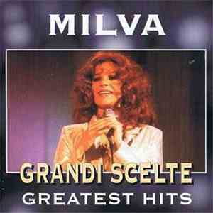 Milva - Grandi Scelte - Greatest Hits