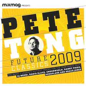 Pete Tong - Future Classics 2009