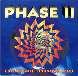 Phase II  - Entering The Unknown Land
