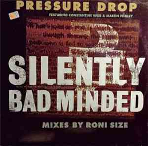 Pressure Drop - Silently Bad Minded
