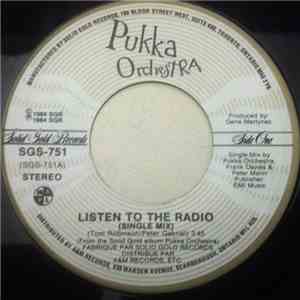 Pukka Orchestra - Listen To The Radio
