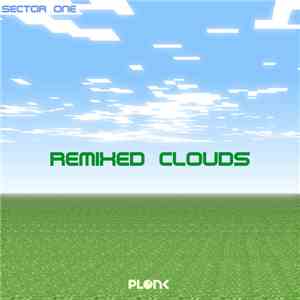 Sector One  - Remixed Clouds