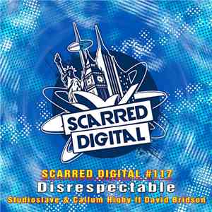 Studioslave & Callum Higby Ft. David Bridson - Disrespectable (Original Mix)