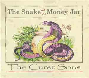 The Curst Sons - The Snake And The Money Jar