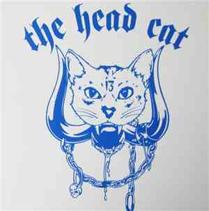The Head Cat - Tell Me How